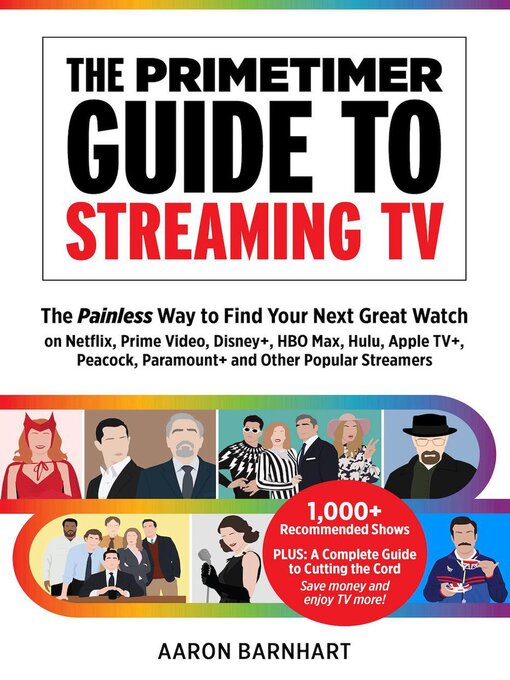 Title details for The Primetimer Guide to Streaming TV by Aaron Barnhart - Available